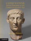 Constantine, Divine Emperor of the Christian Golden Age - Book
