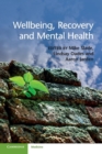 Wellbeing, Recovery and Mental Health - Book