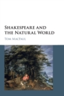 Shakespeare and the Natural World - Book