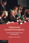 Diplomatic Counterinsurgency : Lessons from Bosnia and Herzegovina - Book