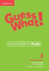 Guess What! American English Level 3 Presentation Plus - Book