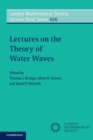 Lectures on the Theory of Water Waves - Book
