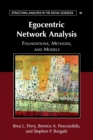 Egocentric Network Analysis : Foundations, Methods, and Models - Book