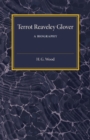 Terrot Reaveley Glover : A Biography - Book