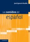 Los sonidos del espanol : Spanish Language edition - eBook