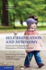 Self-Regulation and Autonomy : Social and Developmental Dimensions of Human Conduct - eBook