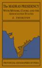 The Madras Presidency with Mysore, Coorg and the Associated States - Book