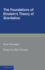 The Foundations of Einstein's Theory of Gravitation - Book