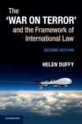 The ‘War on Terror' and the Framework of International Law - Book