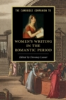 The Cambridge Companion to Women's Writing in the Romantic Period - Book
