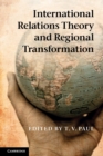 International Relations Theory and Regional Transformation - Book