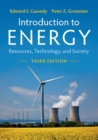 Introduction to Energy : Resources, Technology, and Society - Book