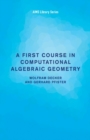 A First Course in Computational Algebraic Geometry - Book