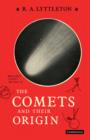 The Comets and their Origin - Book