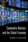 Commodity Markets and the Global Economy - Book