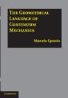 The Geometrical Language of Continuum Mechanics - Book