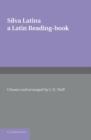 Silva Latina : A Latin Reading Book - Book