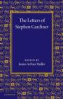 The Letters of Stephen Gardiner - Book