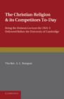 The Christian Religion and its Competitors Today - Book
