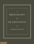 A Bibliography of Dr. John Donne - Book