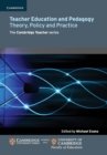 Teacher Education and Pedagogy : Theory, Policy and Practice - Book