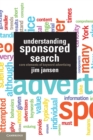 Understanding Sponsored Search : Core Elements of Keyword Advertising - Book