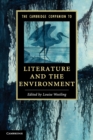 The Cambridge Companion to Literature and the Environment - Book