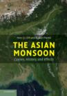 The Asian Monsoon : Causes, History and Effects - Book