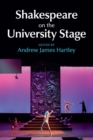 Shakespeare on the University Stage - Book