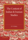 The Content of Indian and Iranian Studies : An Inaugural Lecture Delivered on 2 May 1938 - Book