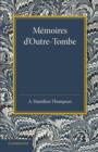 Memoires d'Outre-Tombe : Premiere Partie - Livres VII et IX - Book