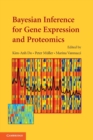 Bayesian Inference for Gene Expression and Proteomics - Book
