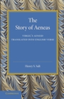 The Story of Aeneas : Virgil's Aeneid Translated into English Verse - Book