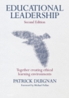 Educational Leadership : Together Creating Ethical Learning Environments - Book