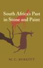 South Africa's Past in Stone and Paint - Book