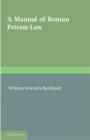 A Manual of Roman Private Law - Book