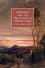 Coleridge and the Philosophy of Poetic Form - Book