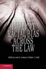 Implicit Racial Bias across the Law - Book