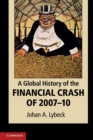 A Global History of the Financial Crash of 2007-10 - Book