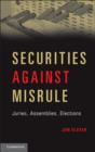 Securities against Misrule : Juries, Assemblies, Elections - Book