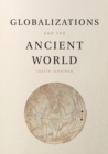Globalizations and the Ancient World - Book