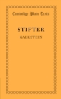 Kalkstein : Together with the Preface to Bunte Steine - Book