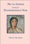 Art in Athens during the Peloponnesian War - Book