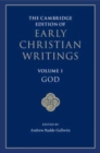 The Cambridge Edition of Early Christian Writings: Volume 1, God - Book