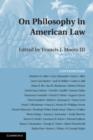 On Philosophy in American Law - Book