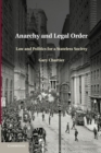 Anarchy and Legal Order : Law and Politics for a Stateless Society - Book