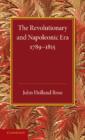 The Revolutionary and Napoleonic Era 1789-1815 - Book