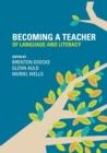 Becoming a Teacher of Language and Literacy - Book