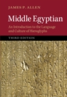 Middle Egyptian : An Introduction to the Language and Culture of Hieroglyphs - Book