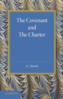 The Covenant and the Charter : The Henry Sidgwick Memorial Lecture 1946 - Book